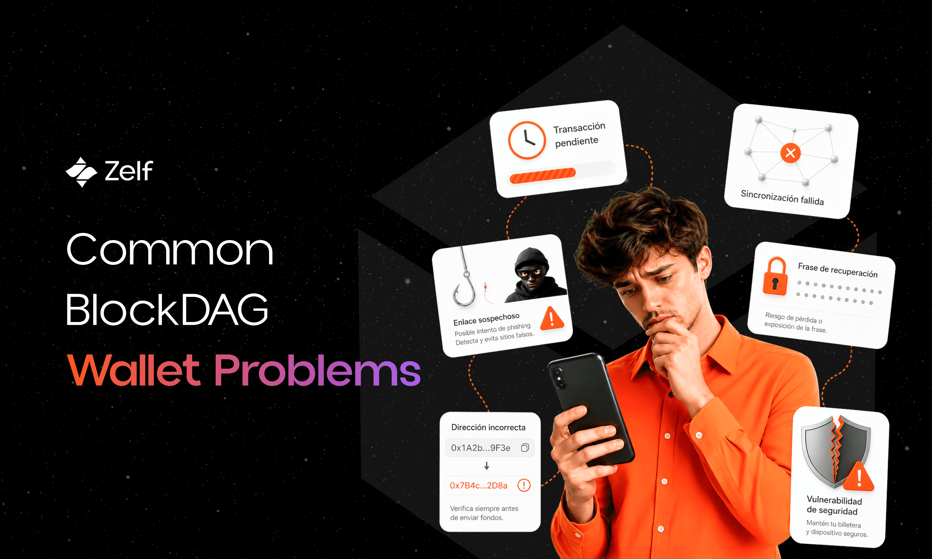 Common BlockDAG Wallet Problems (and How ZELF Solves Them)