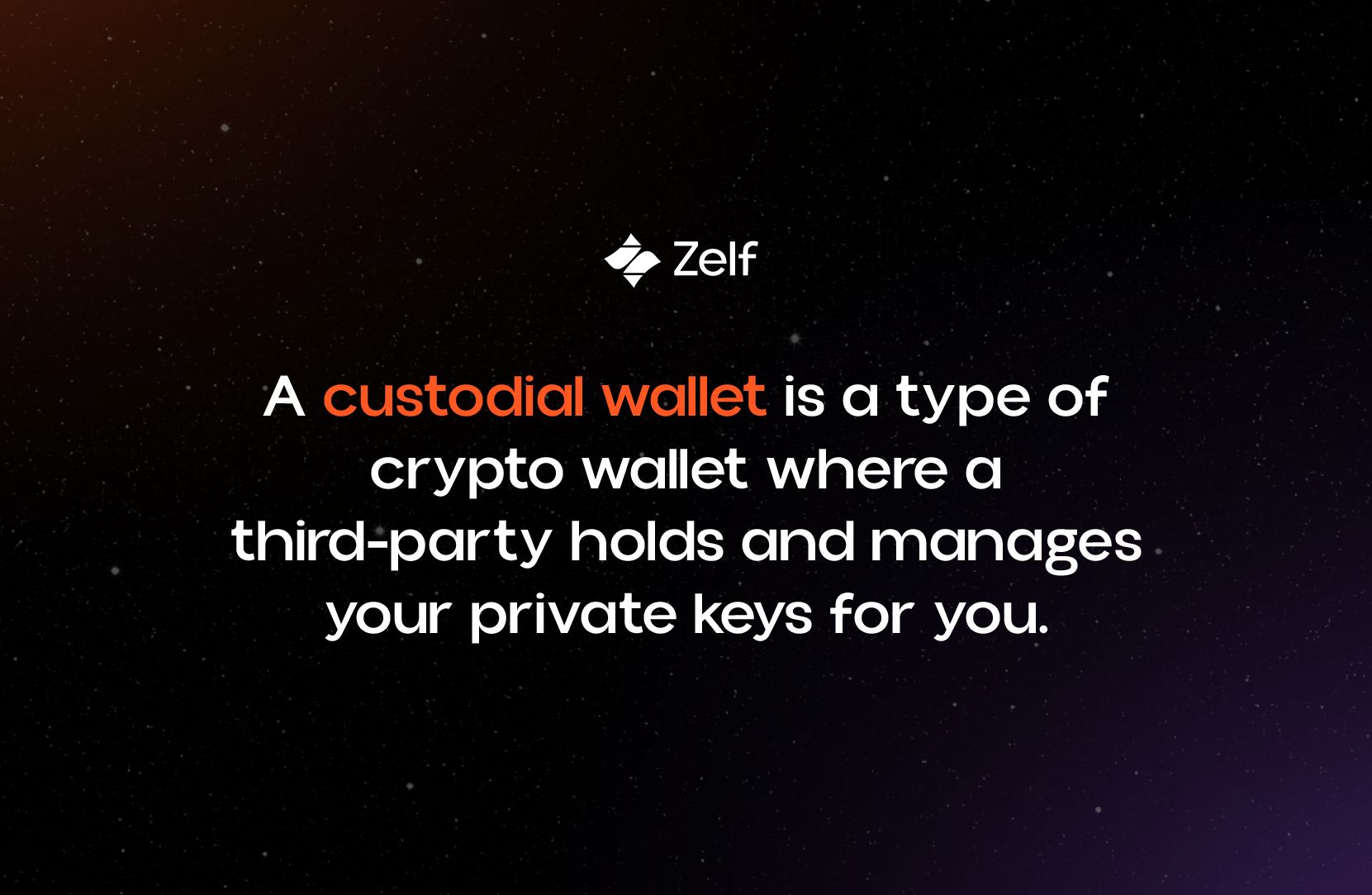 Custodial Wallet - Definition